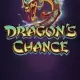 Dragon's Chance
