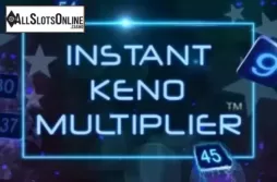 Instant Keno Multiplier