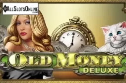 Old Money Deluxe