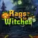 Rags to Witches
