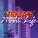 Vegas Night Life
