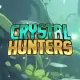 Crystal Hunters