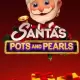 Santa’s Pots and Pearls