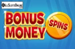 Bonus Money Spins. Bonus Money Spins from Slot Factory