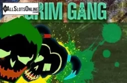 Grim gang
