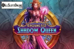 Kingdoms Rise Shadow Queen