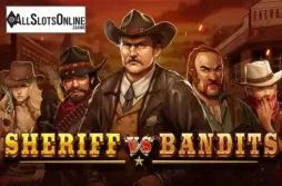 Sheriff vs Bandits
