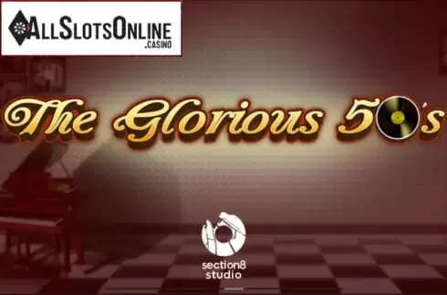 The Glorious 50s
