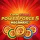 Cash Strike Power Force 5 Megaways