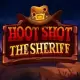 Hoot Shot The Sheriff