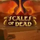 Scales of Dead
