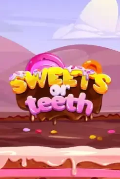 Sweets or Teeth