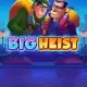 Big Heist
