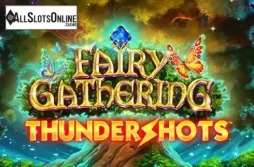 Fairy Gathering Thundershots