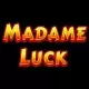 Madame Luck