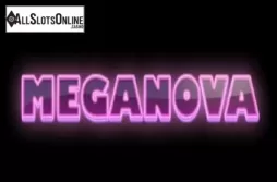 Meganova. Meganova from Spearhead Studios