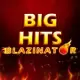 Big Hits Blazinator