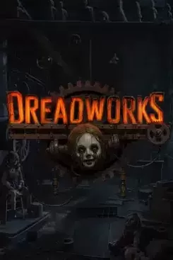 Dreadworks