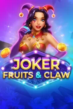 Joker, Fruits & Claw