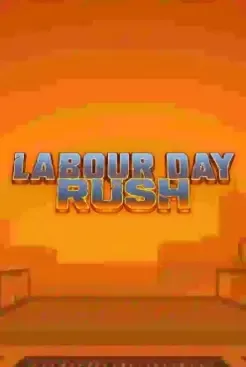Labour Day Rush