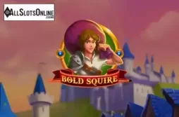 Bold Squire