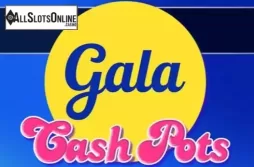 Gala Cash Pots