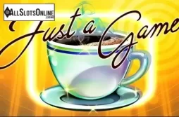 Just a Game. Just a Game from FUGA Gaming