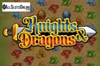 Knights & Dragons