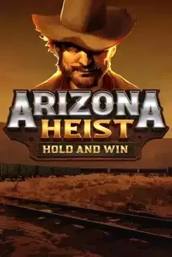 Arizona Heist: Hold and Win