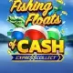 Fishing Floats of Cash