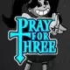 Pray For Three