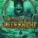 Return of the Green Knight