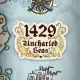 1429 Uncharted Seas