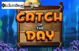 Catch Of The Day