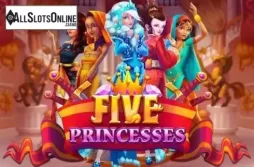 Five Princesses