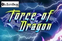 Force Of Dragon