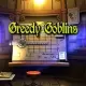 Greedy Goblins