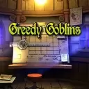 Greedy Goblins