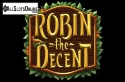 Robin The Decent