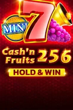 Cash'n Fruits 256 Hold And Win