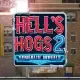 Hell’s Hogs 2 Squelin’ Wheels