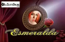 Esmeralda. Esmeralda (Playtech) from Playtech